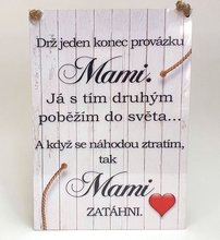 Deska barevn velk 21x30cm s npisem - Dr jeden konec provzku mami